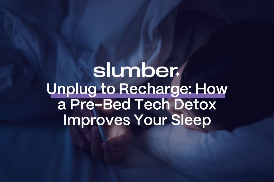 Unplug to Recharge How a Pre-Bed Tech Detox Improves Your Sleep